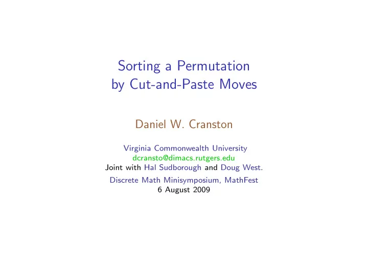 sorting a permutation by cut and paste moves