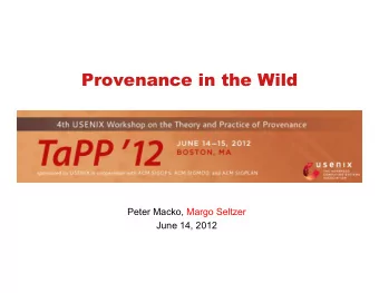 Whats the Problem?  What does it mean to collect provenance  when you dont control: