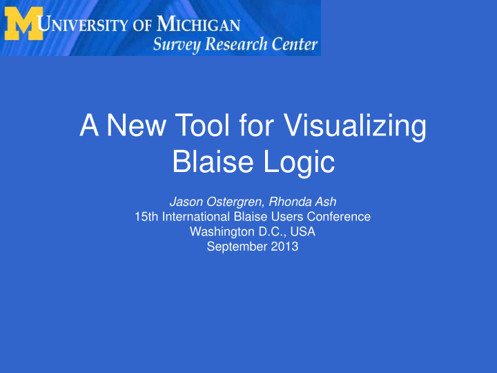 a new tool for visualizing blaise logic