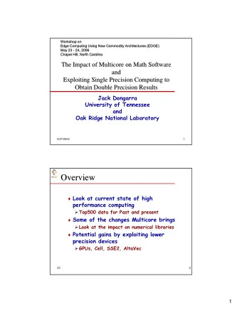Overview  Overview  Look at current state of high  performance computing  Top500 data for