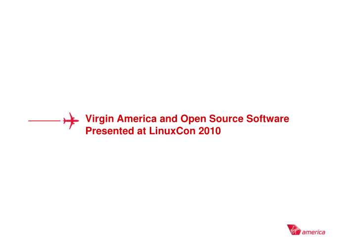 virgin america and open source software presented at