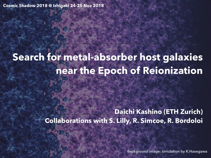 search for metal absorber host galaxies near the epoch of