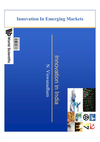 Innovation in India  N. Viswanadham  Contents  Contents  Innovation In Emerging Markets