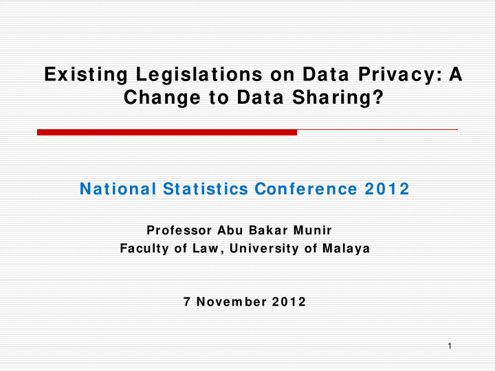 existing legislations on data privacy a change to data