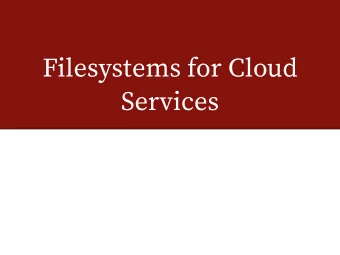 Filesystems for Cloud  Services Amazon Holiday Traf fi c
