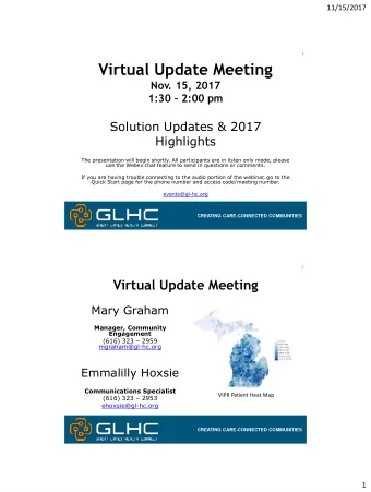 Virtual Update Meeting  Nov. 15, 2017 1:30  2:00 pm  Solution Updates &amp; 2017  Highlights