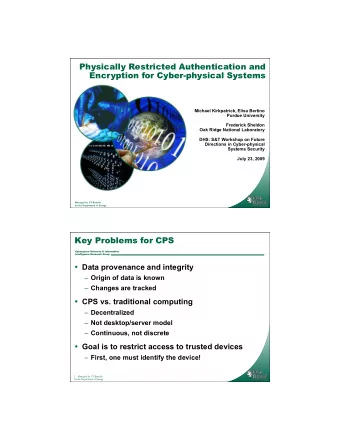 Physically Restricted Authentication and  Encryption for Cyber-physical Systems  Michael