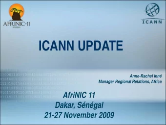 ICANN UPDATE  Presentation title  Anne-Rachel Inn  presenter  Manager Regional Relations, Africa