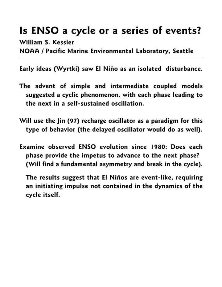 is enso a cycle or a series of events william s kessler