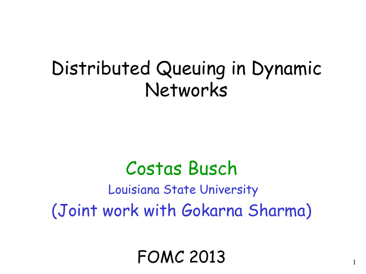 distributed queuing in dynamic networks costas busch