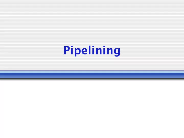 pipelining performance measurements