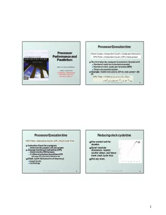 1  CPI (cycles per instruction)  CPI (cycles per instruction)  Parallelism to save time