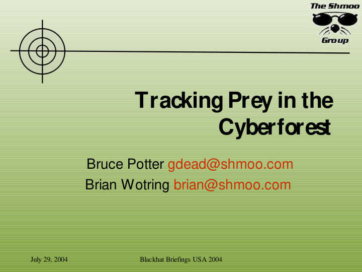 tracking prey in the cyberfores t