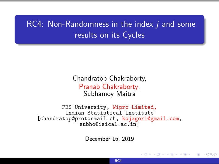 rc4 non randomness in the index j and some results on its