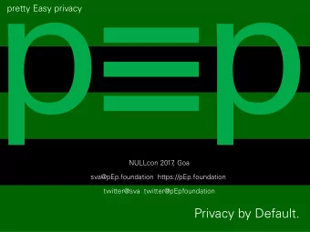 P  r  i  v  a  c  y  b  y  D  e  f  a  u  l  t  .  P  G  P  /  G  P  G  P  G  P    P  r  e  t  t