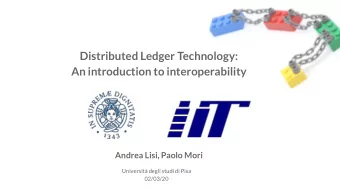 Distributed Ledger Technology:  An introduction to interoperability  Andrea Lisi, Paolo Mori