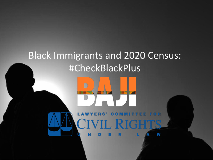 black immigrants and 2020 census