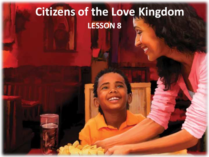 citizens of the love kingdom