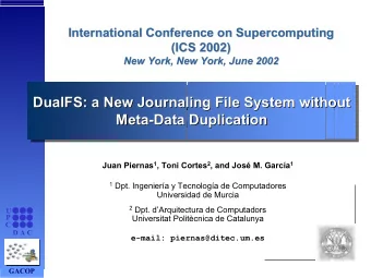 DualFS: a New Journaling  Journaling File System without  File System without  DualFS: a New