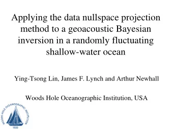 Applying the data nullspace projection  method to a geoacoustic Bayesian  inversion in a randomly