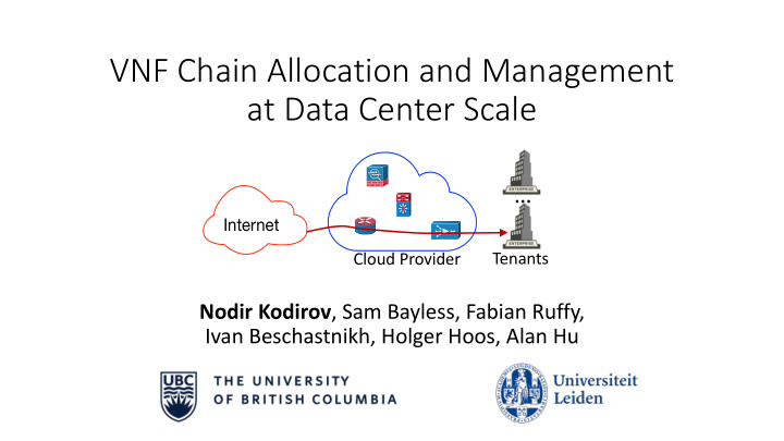 vnf chain allocation and management at data center scale