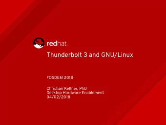 T  h  u  n  d  e  r  b  o  l  t  3  a  n  d  G  N  U  /  L  i  n  u  x  F  O  S  D  E  M  2  0  1