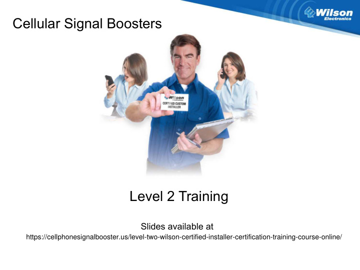 cellular signal boosters level 2 training