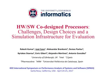 HW/SW Co-designed Processors :  Challenges, Design Choices and a  Simulation Infrastructure for