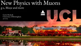 N  e  w  P  h  y  s  i  c  s  w  i  t  h  Mu  o  n  s  F  i  r  s  t  l  o  o  k  a  t  g  -  2  ,