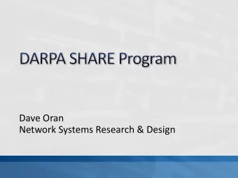 Dave Oran  Network Systems Research &amp; Design  A solicitation from DARPA  U.S. Defense