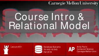Course Intro &amp;  Relational Model  Lecture # 01  Database Systems  Andy Pavlo  AP  AP  Computer