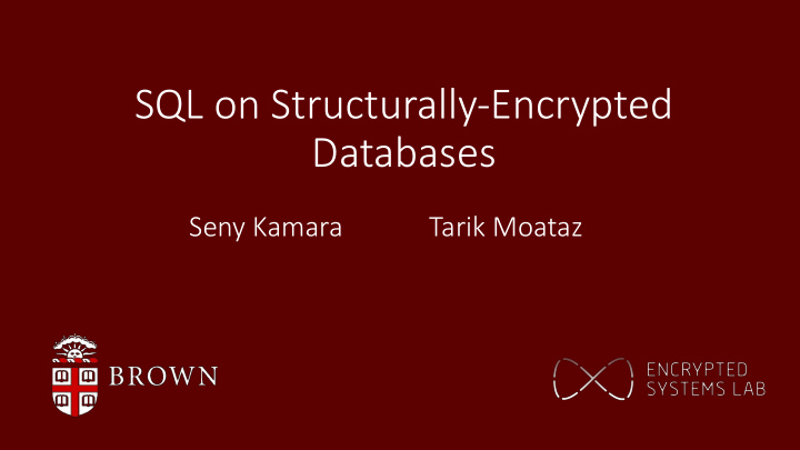 sql on structurally encrypted databases