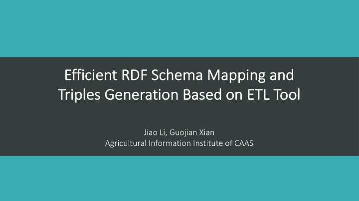 ef efficient rdf schema mapping and triples generation