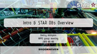 Intro &amp; STAR DBs Overview  Dmitry Arkhipkin  NPPS group meeting  2019-06-05  STAR @ RHIC  STAR