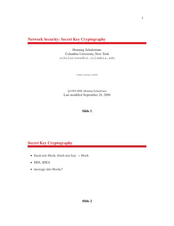 Network Security: Secret Key Cryptography  Henning Schulzrinne  Columbia University, New York