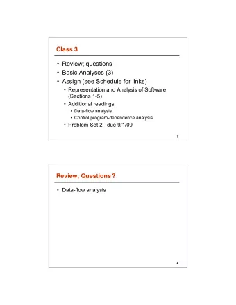 Class 3   Review; questions   Basic Analyses (3)   Assign (see Schedule for links)