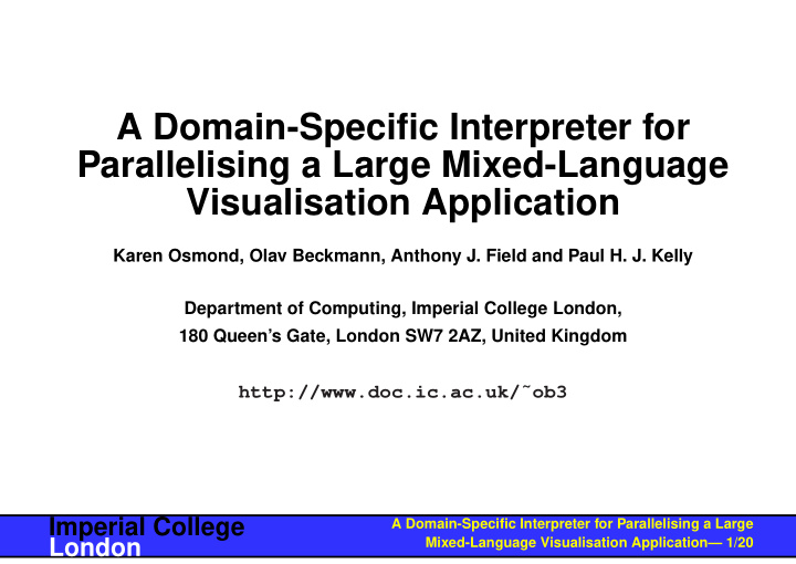 a domain specific interpreter for parallelising a large