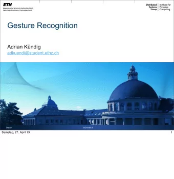 Gesture Recognition  Adrian Kndig  adkuendi@student.ethz.ch  Datum  Informatik II  Samstag, 27.