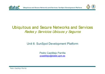 Ubiquitous and Secure Networks and Services  Ubiquitous and Secure Networks and Services