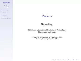 Packets  Example Packets  Networking  Sirindhorn International Institute of Technology  Thammasat