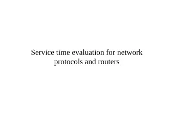 Service time evaluation for network  protocols and routers  Computer Networking Communication