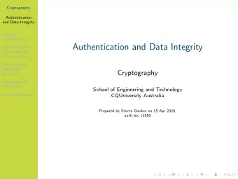 Authentication and Data Integrity  Authentication  with Symmetric  Key Encryption  Authentication