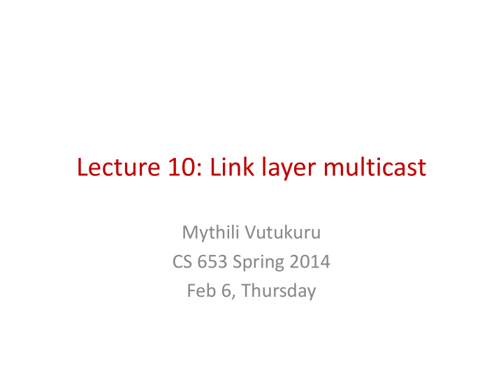 lecture 10 link layer multicast