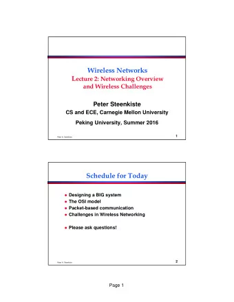 Wireless Networks L ecture 2: Networking Overview  and Wireless Challenges  Peter Steenkiste  CS
