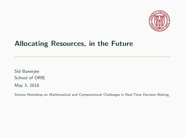 allocating resources in the future