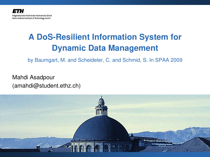 a dos resilient information system for dynamic data