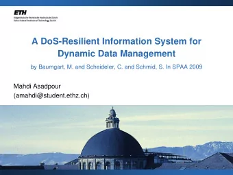 A DoS-Resilient Information System for  Dynamic Data Management  by Baumgart, M. and Scheideler, C.