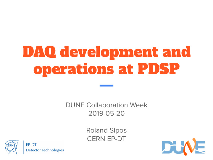 daq development and operations at pdsp