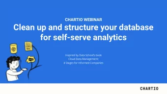Clean up and structure your database  for self-serve analytics  Inspired by Data Schools book