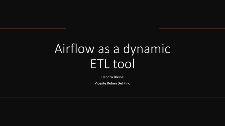 airflow as a dynamic etl tool